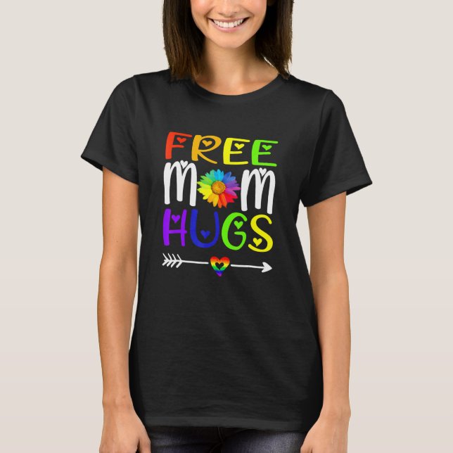 Free Mom Hugs Daisy Rainbow Heart Lgbt Pride Month T-Shirt (Vorderseite)