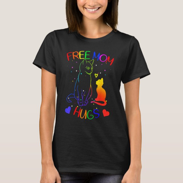 Free mom hugs gay pride LGBT support Mom Mama cat  T-Shirt (Vorderseite)