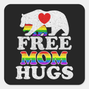 Free Mom Hugs LGBT Pride Mama Bear Quadratischer Aufkleber