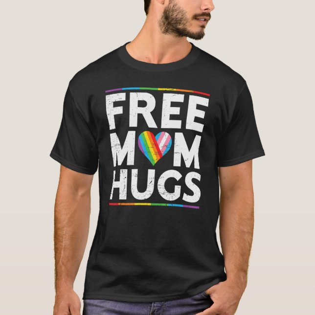 Free Mom Hugs LGBT Pride Parades rainbow transgend T-Shirt (Vorderseite)