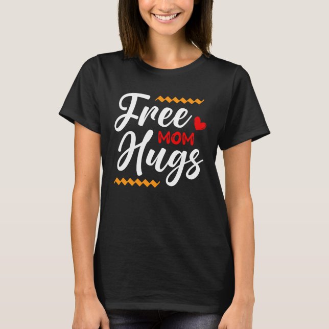 Free Mom Hugs LGBT Transgender Bisexual Pride Mont T-Shirt (Vorderseite)