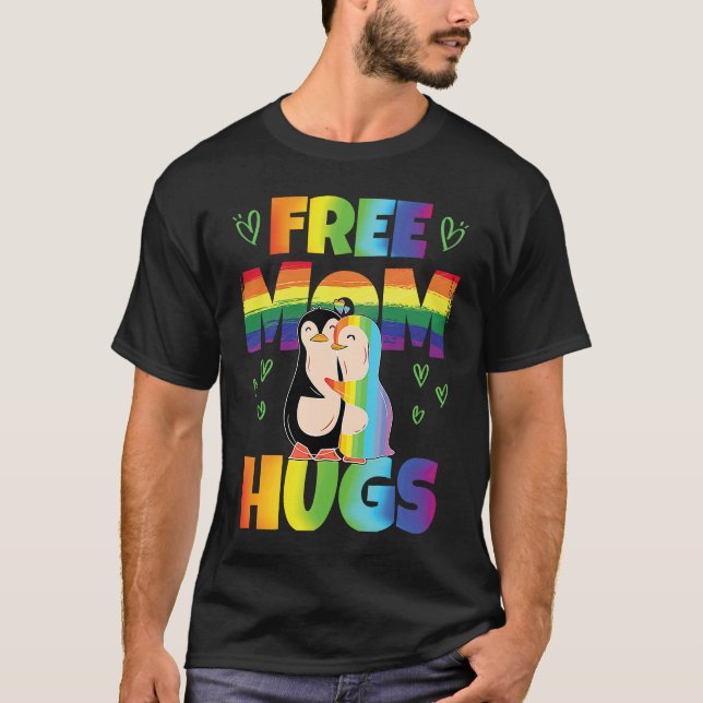 Free Mom Hugs Pride Month Pride Parade Rainbow T-Shirt (Vorderseite)