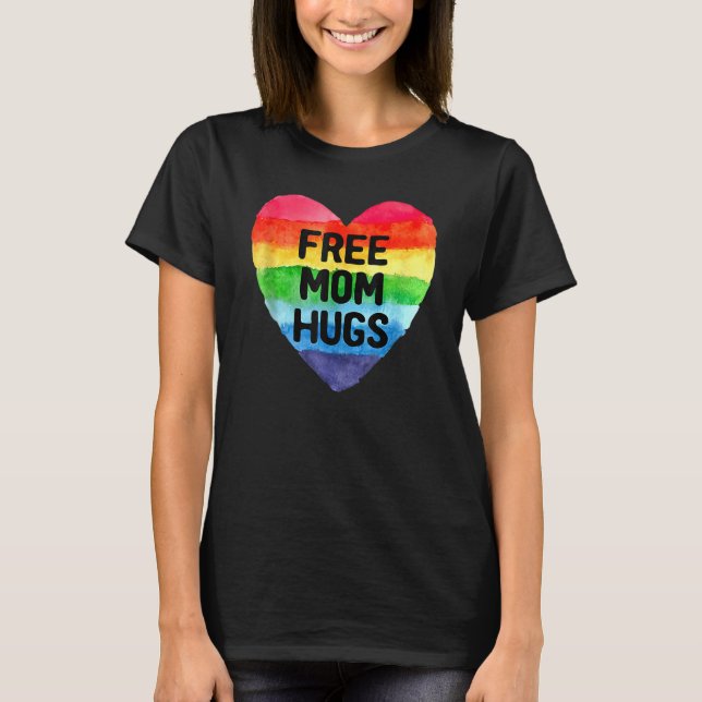 Free Mom Hugs  Rainbow Heart Lgbt Pride Month 2 T-Shirt (Vorderseite)