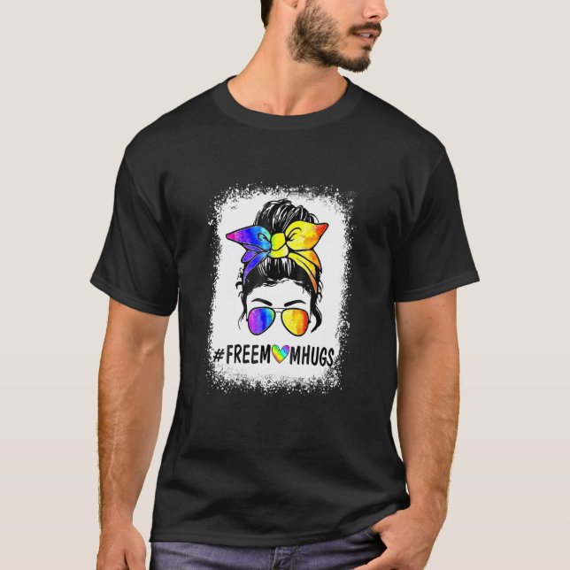 Free Mom Hugs Rainbow LGBT Pride Month Messy Bun M T-Shirt (Vorderseite)