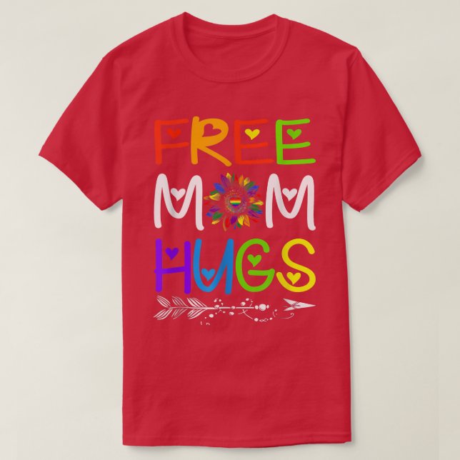 Free Mom Hugs Rainbow Sunflower LGBT Pride Month  T-Shirt (Design vorne)