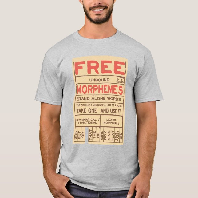 Free Morphemes Funny Grammar English Language T-Shirt (Vorderseite)