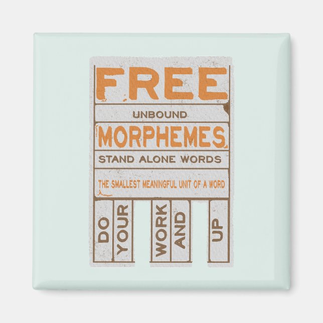 Free Morphemes witzige strukturierte Alphabetisier Magnet (Vorne)