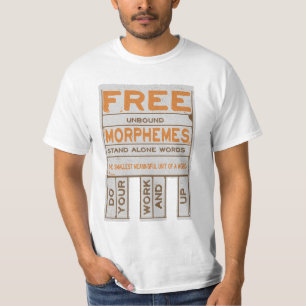 Free Morphemes witzige strukturierte Alphabetisier T-Shirt