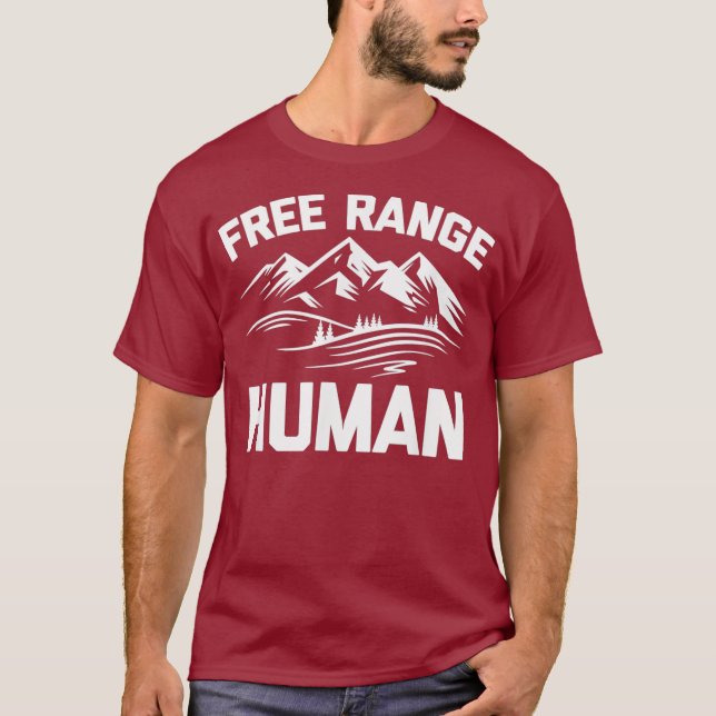 Free Range Human Shirt lustiges Sprichwort sarkast (Vorderseite)