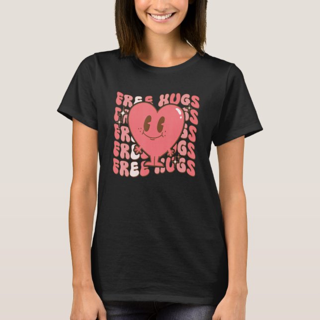 Free Retro Hugs Groovy Valentine's Day Heart Love  T-Shirt (Vorderseite)