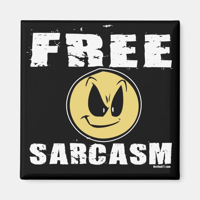 Free Sarcasm Magnet (Vorne)