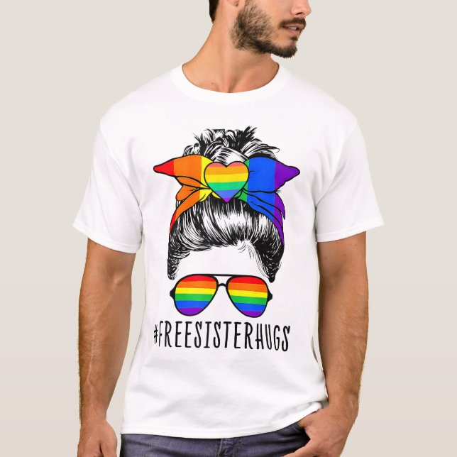 Free Sister Hug Womens Messy Bun Rainbow Lgbt  T-Shirt (Vorderseite)