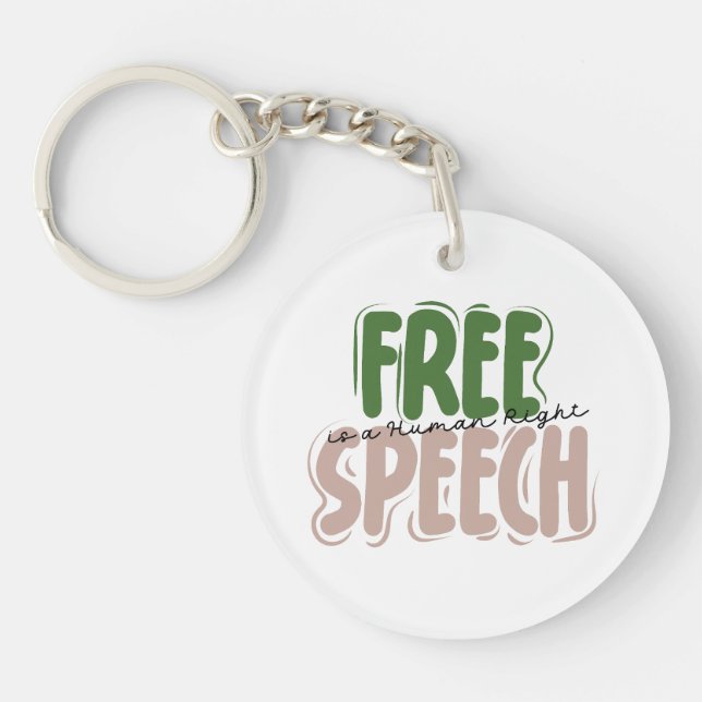 Free Speech Is a Human Right Schlüsselanhänger (Vorderseite)