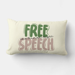 Free Speech Is a Human Right Throw Pillow Lendenkissen
