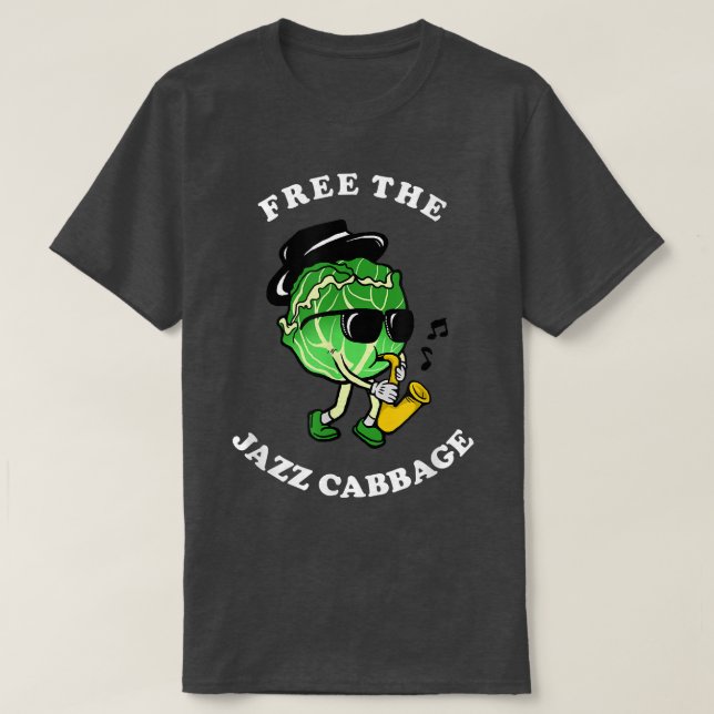 Free The Jazz    CabbageJazz Cabbage Meme  T-Shirt (Design vorne)