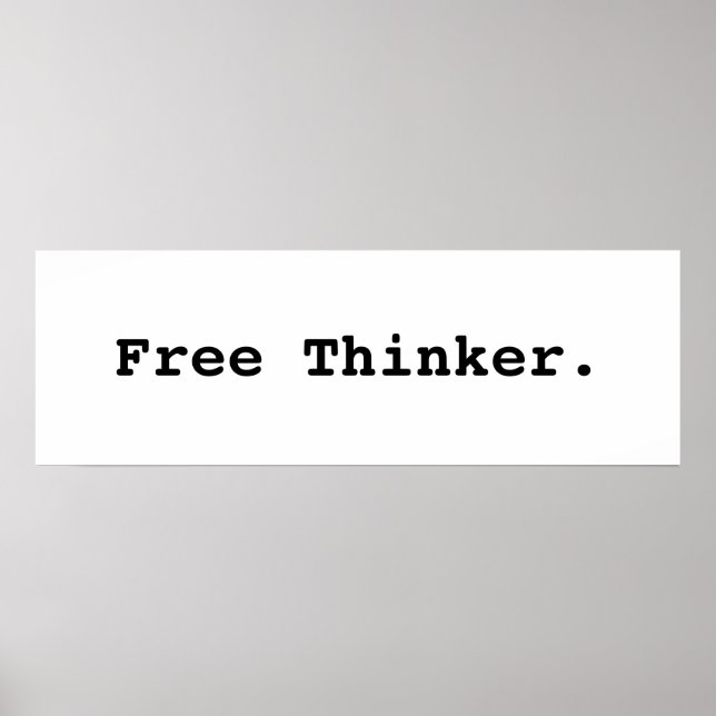 Free Thinker. Poster (Vorne)