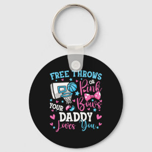 Free Throws oder Pink Bows Daddy Lieben, die Sie N Schlüsselanhänger