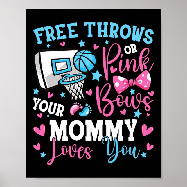 Free Throws oder Pink Bows Mommy-Lieben, die Sie N Poster (Vorne)