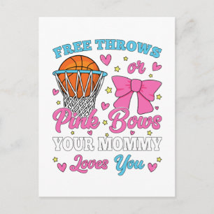 Free Throws oder Pink Bows Mommy Lieben Sie Postkarte