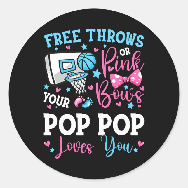 Free Throws oder Pink Bows Pop Pop Lieben Sie Gesc Runder Aufkleber (Vorderseite)