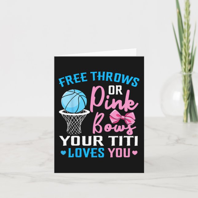 Free Throws oder Pink Bows Titi Lieben You Gender  Karte (Vorderseite)