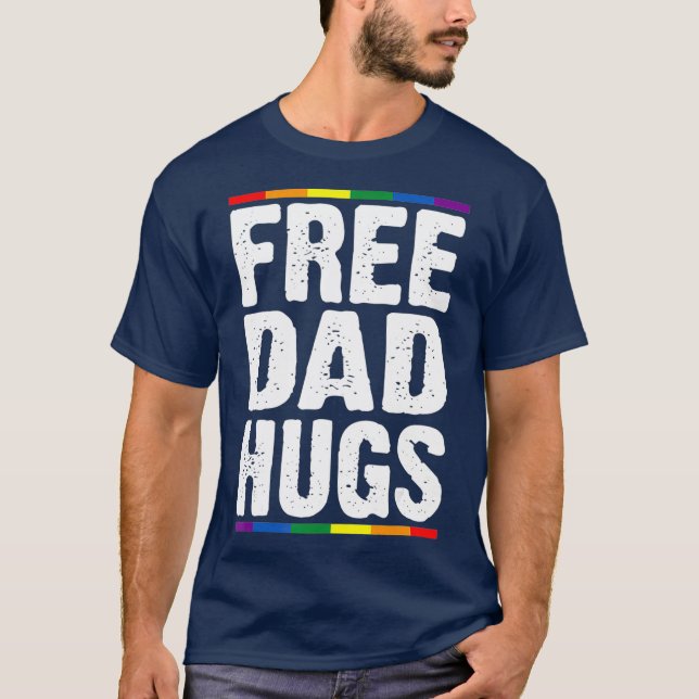 Free Vater Hugs LGBT unterstützt glücklichen Monat T-Shirt (Vorderseite)