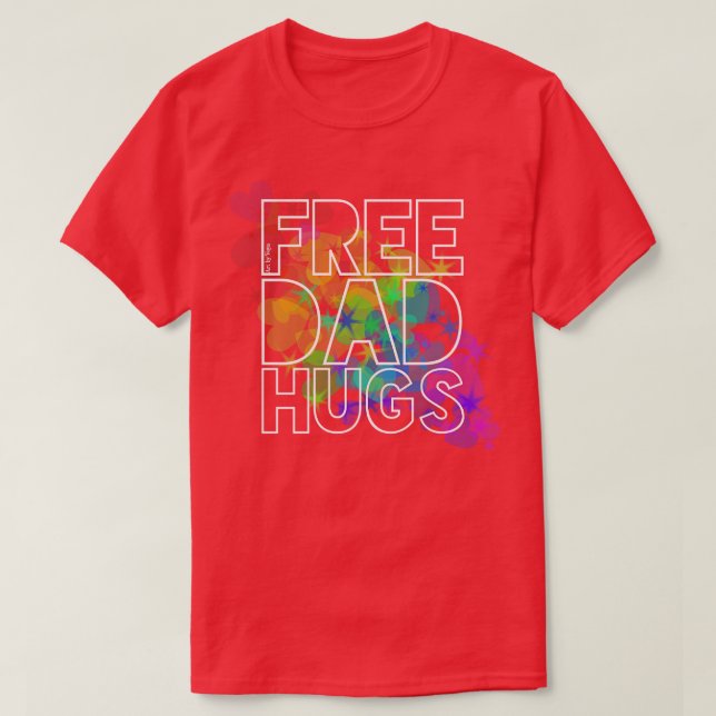 Free Vater Hugs T-Shirt (Design vorne)