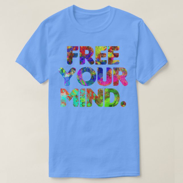 Free Your Mind Motivation Gym Business Mindset  T-Shirt (Design vorne)