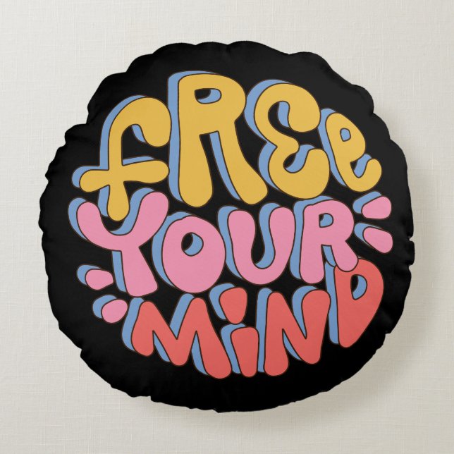Free Your Mind – Vibrant Motivationa Rundes Kissen (Vorderseite)