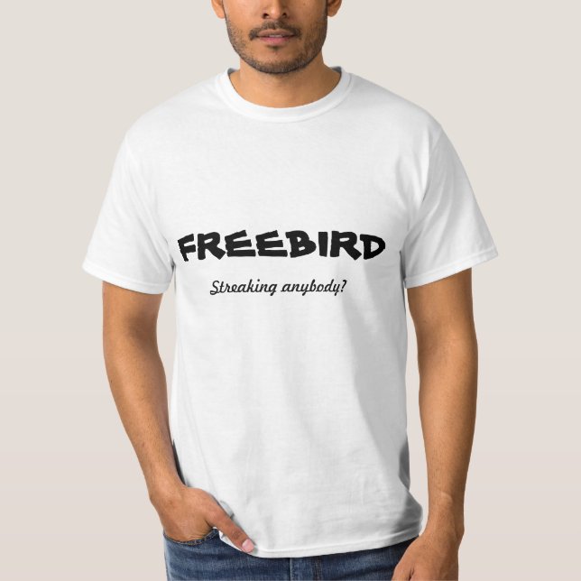 Freebird T T-Shirt (Vorderseite)