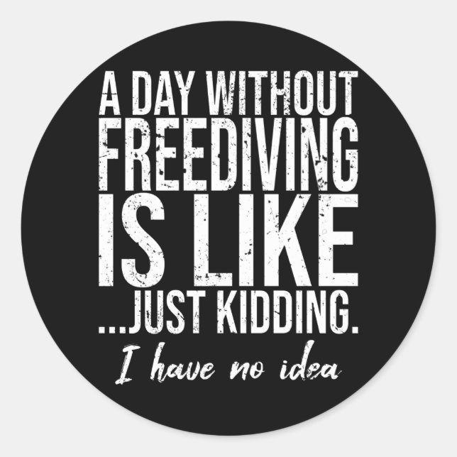 Freedigendes lustiges Sportgeschenk Runder Aufkleber (Vorderseite)