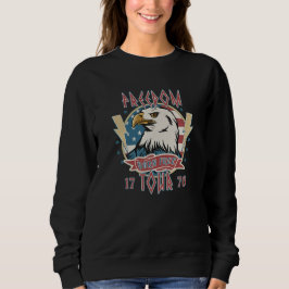FREEDOM BORN FREE 17 TOUR 76 Adler Sweatshirt