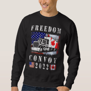 Freedom Convoy 2022 American Canadian Flag 1 Sweatshirt