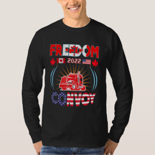 Freedom Convoy 2022 für LKWs in Amerika und Kanada T-Shirt