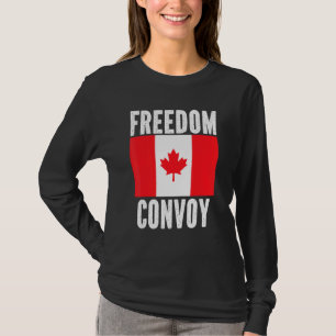 Freedom Convoy 2022 Support Unsere LKWs Kanada USA T-Shirt