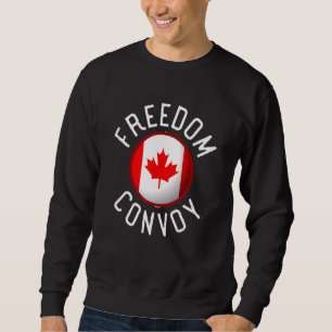 Freedom Convoy 2022 Unterstützung der kanadischen  Sweatshirt