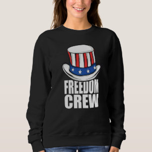 Freedom Crew 4. Juli Onkel Sam's Hat Familie Ma Sweatshirt