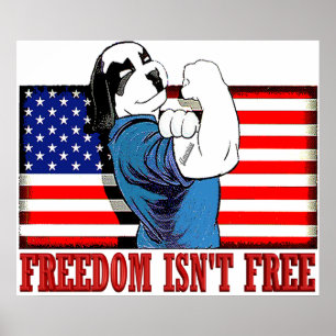 Freedom Dawg Freedom ist"t free Poster