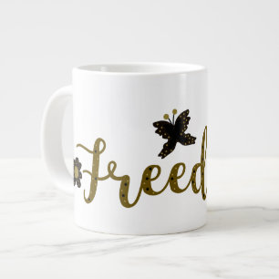 Freedom Golden Boho Spring Butterfly Calligraphy Jumbo-Tasse