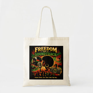 Freedom Got A Soundtrack Tragetasche