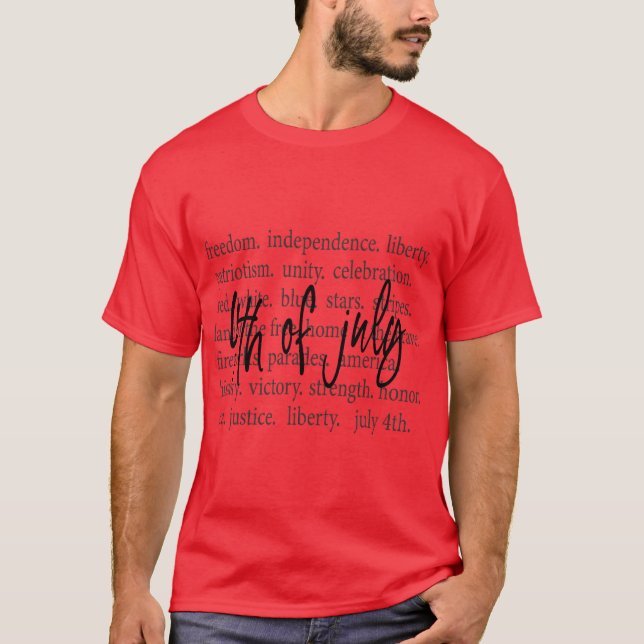 Freedom, Independence, Freedom 4th of July  T-Shirt (Vorderseite)