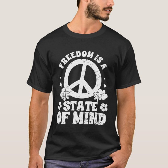 Freedom Is A State Of Mind Manifest Mental Health  T-Shirt (Vorderseite)