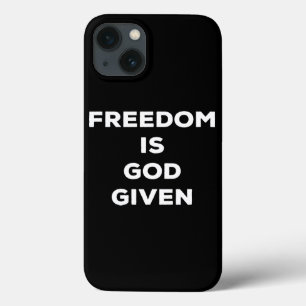 Freedom Is God Given Case-Mate iPhone Hülle