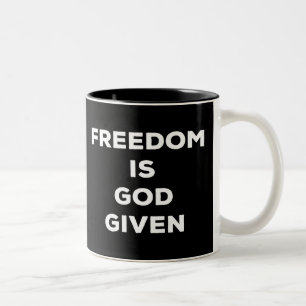 Freedom Is God Given Zweifarbige Tasse