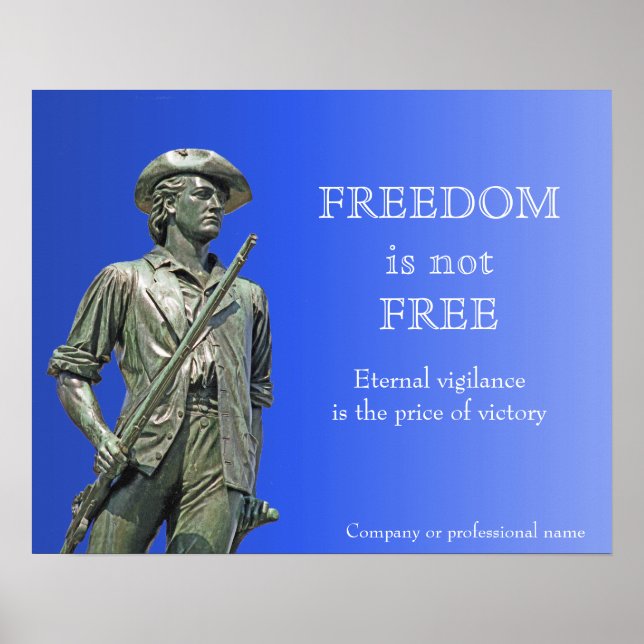 Freedom is not Free - Minuteman statue Poster (Vorne)