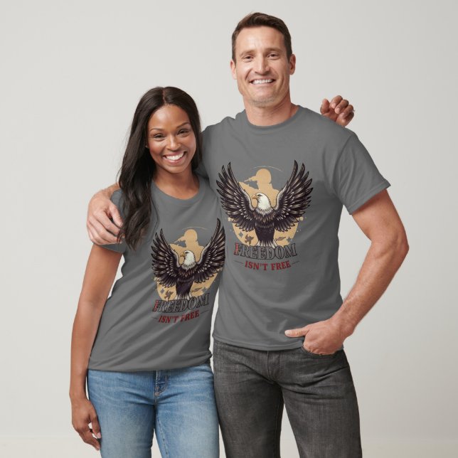 Freedom Isn’t Free Eagle Soldier Veterans Day Shir T-Shirt (Unisex)