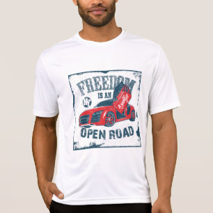 Freedom ist ein Open Road Activewear T - Shirt