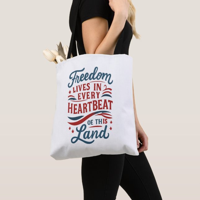 Freedom Lives in Every Heartbeat–4th of july quote (Von Nahem)