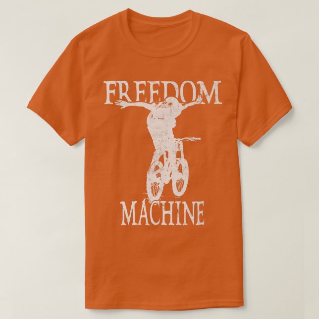 Freedom Machine Biking Biker Cycle   T-Shirt (Design vorne)