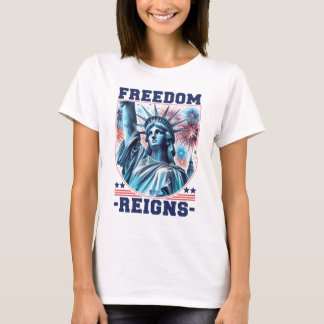 Freedom Reigns Women White T-Shirt